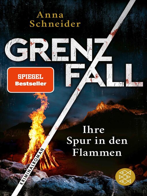 Titeldetails für Grenzfall – Ihre Spur in den Flammen nach Anna Schneider - Warteliste
